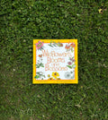 Wild Flowers, Blooms and Blossoms